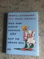 Gud som haver barnen k&auml;r har du n&aring;gon ull