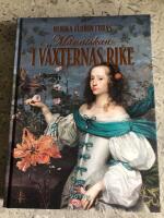 M&auml;nniskan i v&auml;xternas rike