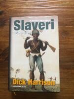 Slaveri : En v&auml;rldshistoria om ofrihet. 1500 till 1800