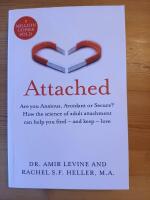 Attached - are you anxious, avoidant or secure? how the science of adult attachment can help you find - and keep - love