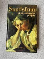 Sundsfrun : guldgr&auml;vardottern p&aring; Tj&ouml;rn