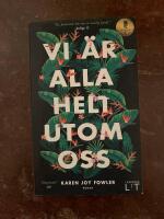 Vi &auml;r alla helt utom oss