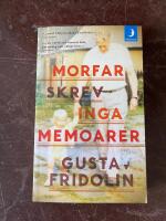 Morfar skrev inga memoarer