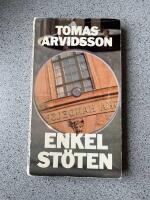 Enkelst&ouml;ten : psykologisk thriller