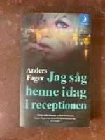 Jag s&aring;g henne idag i receptionen