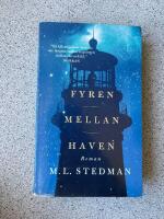 Fyren mellan haven - roman