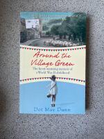 Around the Village Green - The heart-warming memoir of a World War II childhood
