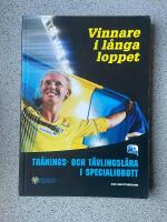 Vinnare i l&aring;nga loppet - tr&auml;nings- och t&auml;vlingsl&auml;ra i specialidrott