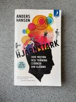 Hj&auml;rnstark - hur motion och tr&auml;ning st&auml;rker din hj&auml;rna