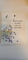 Sk&ouml;tselhandbok f&ouml;r g&aring;rdens natur- och kulturv&auml;rden