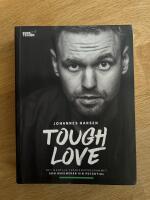 Tough Love : det mentala tr&auml;ningsprogrammet som maximerar din potential