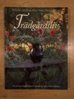 Tr&auml;dg&aring;rdsliv : en bok om tr&auml;dg&aring;rdslust & uterum