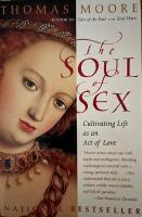 The Shoul of Sex - Cultivating Life as an Act of Love