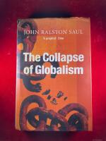 The collapse of globalism and the reinvention of the world