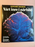 V&aring;rt inre i n&auml;rbild : en fotografisk uppt&auml;cktsf&auml;rd i din kropp