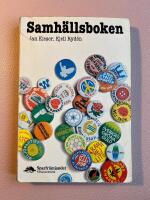 Samh&auml;llsboken : samh&auml;llskunskap f&ouml;r gymnasieskolans tre- och fyra&aring;riga linjer