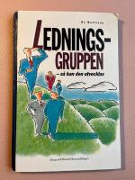 Ledningsgruppen : s&aring; kan den utvecklas
