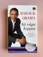 Att v&aring;ga hoppas : tankar om den amerikanska dr&ouml;mmen