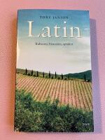 Latin : kulturen, historien, spr&aring;ket