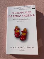 Flickan med de r&ouml;da skorna : ber&auml;ttelsen om Hannah, min &auml;lskade flicka som dog i cancer