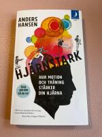 Hj&auml;rnstark : hur motion och tr&auml;ning st&auml;rker din hj&auml;rna