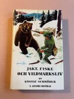 Jakt, fiske och vildmarksliv samt ber&auml;ttelserna Bj&ouml;rnj&auml;garen Jan Finne, I hyttskogen