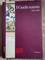 Nordisk kvinnolitteraturhistoria. Bd 1, I Guds namn : 1000-1800