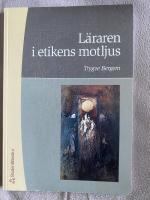 L&auml;raren i etikens motljus