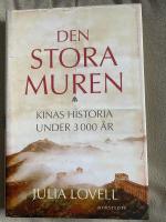 Den stora muren : Kinas historia under 3000 &aring;r