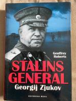 Stalins general : Georgij Zjukov