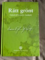 R&auml;tt gr&ouml;nt : v&auml;nbok till professor Lennart J. Lundqvist