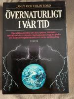 &Ouml;vernaturligt i v&aring;r tid