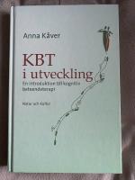 KBT i utveckling : en introduktion till kognitiv beteendeterapi