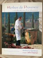 Herbes de Provence-en kulinarisk resa till sju k&ouml;ksm&auml;stare