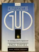 I huvudet p&aring; Gud : den vetenskapliga grunden f&ouml;r en lagbunden v&auml;rld