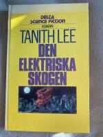 Den elektriska skogen : [roman]