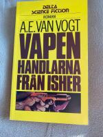 Vapenhandlarna fr&aring;n Isher : [roman]