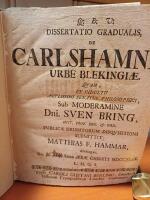 Dissertatio Gradualis de Carlshamnia Urbe Blekingiae Qvam, Ex Indultu Amplissimi Senatus Philosophici, Sub Moderamine Dni. Sven Bring, Hist. Prof. Reg. & Ord. Publicae Eruditorium Disqvisitioni Subittit. Matthias F. Hammar Blekingus Die Maji Anno Aerae Christ MDCCXLIX . L.H.Q.S.