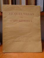 Jacques Villon ou L'Art Glorieux. Il Construit Un Tableau. Un &Eacute;pi, Une Rose. Un Visage, Un Sein Nu.