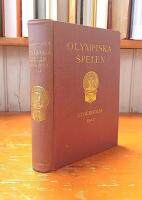 Olympiska spelen Stockholm 1912. En fullst&auml;ndig beskrifning i ord och bild af den femte olympiaden, de antika olympiska spelen och deras efterbildningar. Inledning af &Ouml;fverste V. G. Balck.