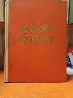 Adolf Hitler. Bilder Aus Dem Leben Des F&uuml;hrers.