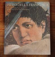 Piero della Francesca : The Legend of the true Cross in the Church of San Francesco in Arezzo