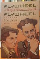 Flywheel, Shyster, and Flywheel : the Marx Brothers' lost radio show