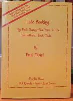 Late Booking. My First Twenty-Five Years in the Second-Hand Book Trade