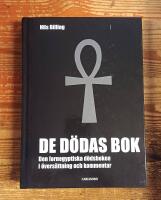 De d&ouml;das bok : den fornegyptiska d&ouml;dsboken