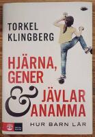 Hj&auml;rna, gener och j&auml;vlar anamma : hur barn l&auml;r