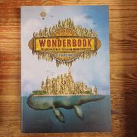 Wonderbook: The Illustrated Guide to Creating Imaginative Fiction