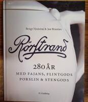 R&ouml;rstrand under 280 &aring;r : med fajans, flintgods, porslin & stengods