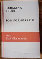 S&ouml;mng&aring;ngare 2, 1903 : Esch eller anarkin