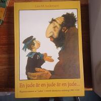 En jude &auml;r en jude &auml;r en jude : representationer av "juden" i svensk sk&auml;mtpress omkring 1900-1930